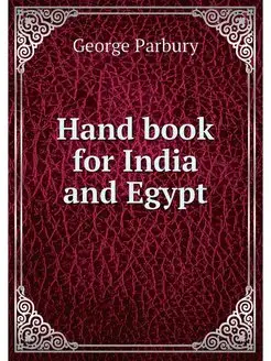 Hand book for India and Egypt