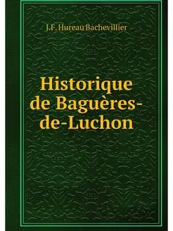 Historique de Bagueres-de-Luchon