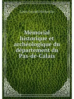 Memorial historique et archeologique