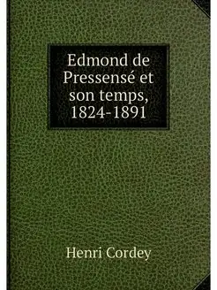 Edmond de Pressense et son temps, 182