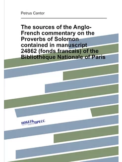 The sources of the Anglo-French commentary on the Pr