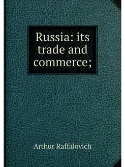 Russia its trade and commerce