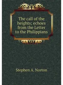 The call of the heights echoes from the Letter to t