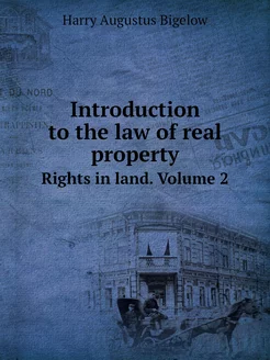 Introduction to the law of real prope