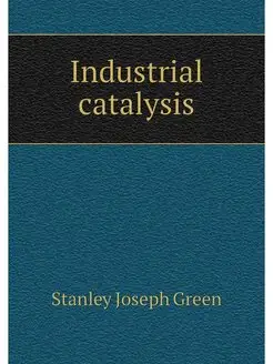 Industrial catalysis