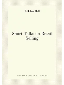 Short Talks on Retail Selling