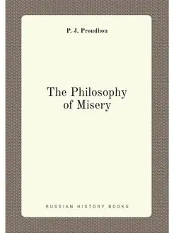 The Philosophy of Misery