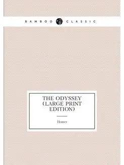 The Odyssey (Large Print Edition)