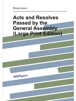 Acts and Resolves Passed by the General Assembly (La