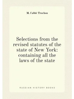 Selections from the revised statutes of the state of