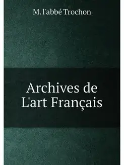 Archives de L'art Français