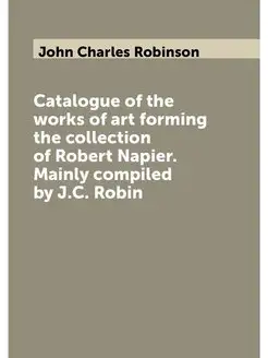 Catalogue of the works of art forming the collection