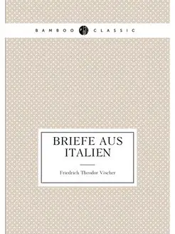 Briefe aus Italien