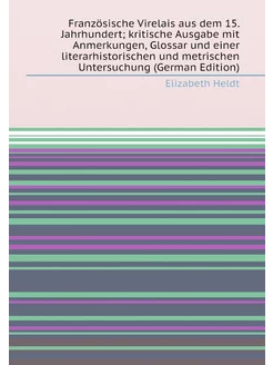 Französische Virelais aus dem 15. Jahrhundert kriti