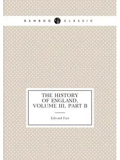 The History of England, Volume III, P