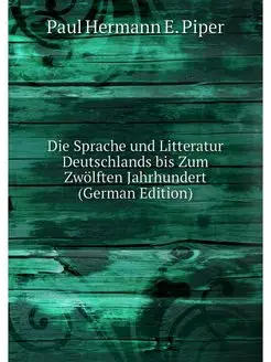 Die Sprache und Litteratur Deutschlan