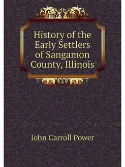 History of the Early Settlers of Sang