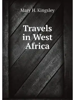 Travels in West Africa