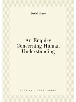 An Enquiry Concerning Human Understanding