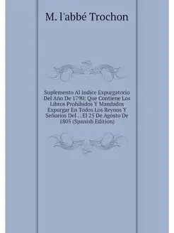 Suplemento Al Indice Expurgatorio Del Año De 1790 Q