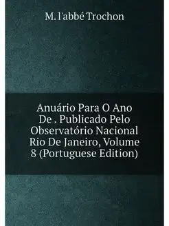 Anuário Para O Ano De . Publicado Pelo Observatório