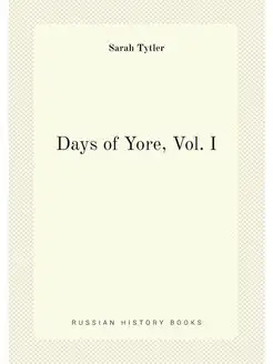 Days of Yore, Vol. I