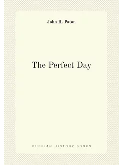 The Perfect Day