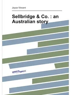 Sellbridge & Co. an Australian story