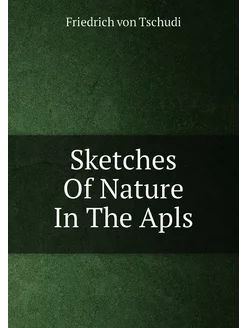 Sketches Of Nature In The Apls