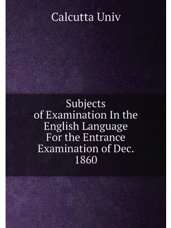 Subjects of Examination In the English Language For