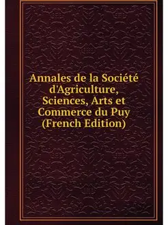 Annales de la Societe d'Agriculture