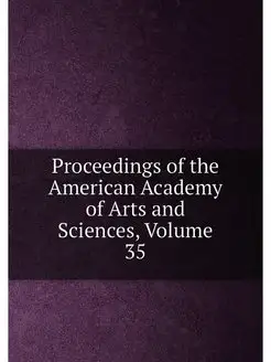 Proceedings of the American Academy of Arts and Scie