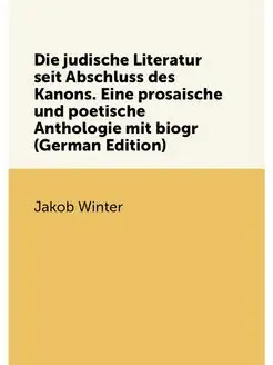 Die judische Literatur seit Abschluss