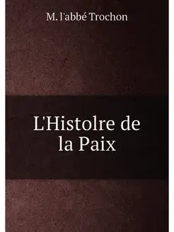 L'Histolre de la Paix