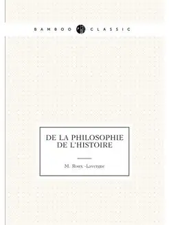 De la Philosophie de l'Histoire