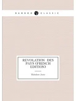 Revolation des Pays (French Edition)