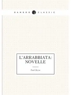 L'Arrabbiata Novelle