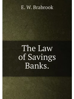 The Law of Savings Banks