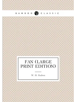 Fan (Large Print Edition)