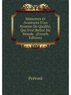 Memoires Et Avantures D'un Homme De Q