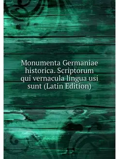 Monumenta Germaniae historica. Script