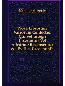 Nova Librorum Variorum Conlectio, Qui