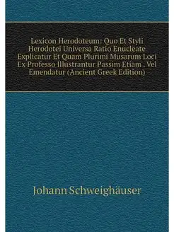 Lexicon Herodoteum Quo Et Styli Hero