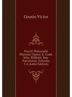 Proclii Philosophi Platonici Opera E