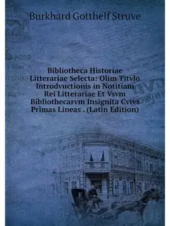 Bibliotheca Historiae Litterariae Sel