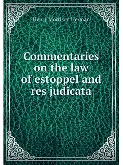 Commentaries on the law of estoppel a