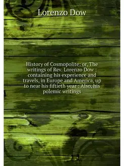 History of Cosmopolite or, The writi