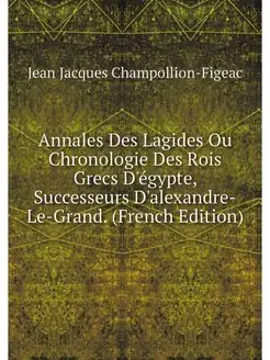 Annales Des Lagides Ou Chronologie De