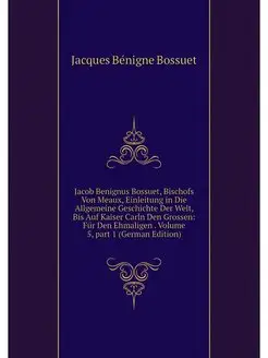 Jacob Benignus Bossuet, Bischofs Von