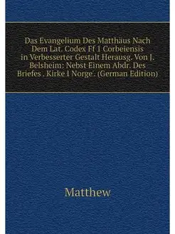 Das Evangelium Des Matthaus Nach Dem